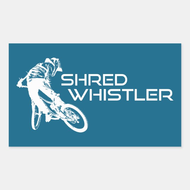 Shred Whistler British Columbia Mountain Biking Rechteckiger Aufkleber (Vorderseite)