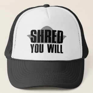 Shred You Will Truckerkappe