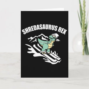 Shredasaurus Rex Ski Dinosaur Kinder Lustiges Skif Karte