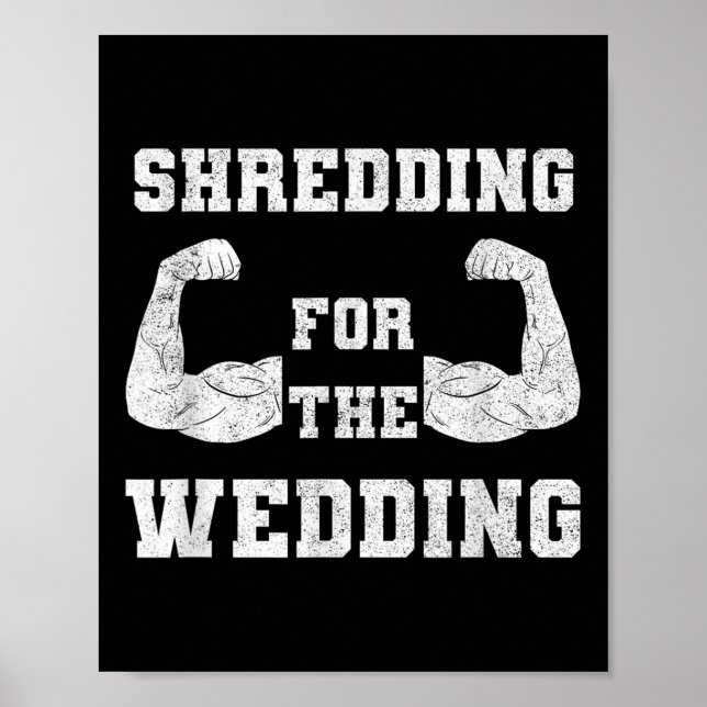 Shredding für die Hochzeittrainings-Gym-Fitness-Li Poster (Vorne)