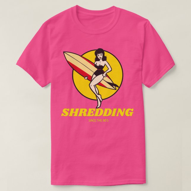 Shredding seit dem 80er T-Shirt (Design vorne)