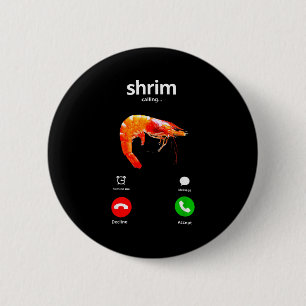 Shrim ruft Misspelled Funny Shrimp Calling M Button