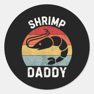 Shrimp Daddy Runder Aufkleber
