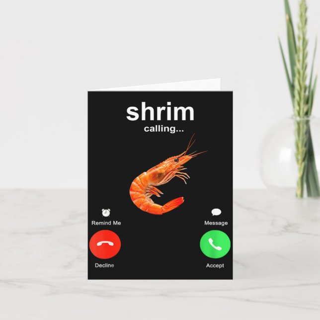 Shrimp Is Calling Funny Meme Mobile Call  Karte (Vorderseite)