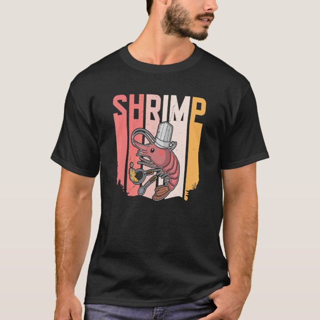 Shrimp Seafood Koch T-Shirt (Vorderseite)