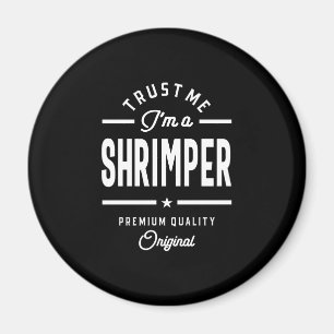 Shrimper Job Title T-Shirt Geschenkgutscheine Männ Magnet