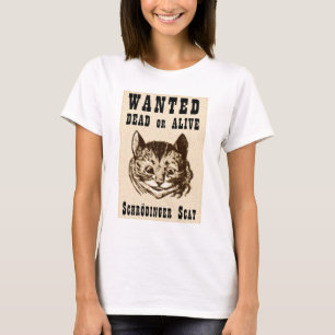 Shrodinger-Katze gewollt Plakat T-Shirt