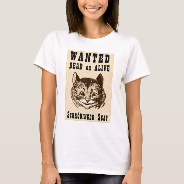 Shrodinger-Katze gewollt Plakat T-Shirt (Vorderseite)