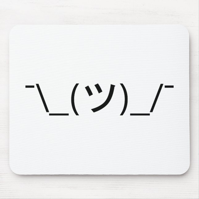 Shrug Emoticon Ø\_(ツ_/ Ø Japanisch Kaomoji Mousepad (Vorne)