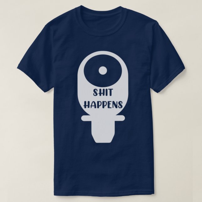 Sht Happens Ostomy T-Shirt (Design vorne)