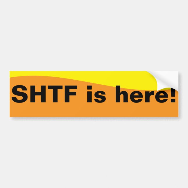 SHTF ist da! Autoaufkleber (Vorne)
