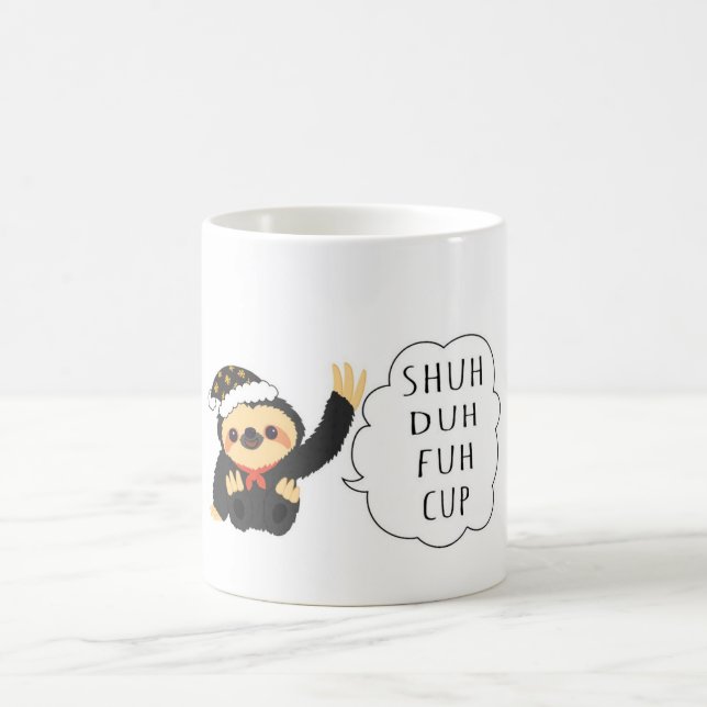 Shuh Duh Fuh Cup lustige Schlampe Zitat Kaffee/Tee Kaffeetasse (Mittel)