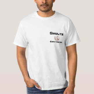 Shultz-Bau - Wert-Shirt T-Shirt