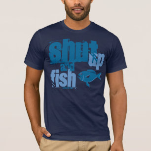 Shup and Fish - Funny Fishing Shirts