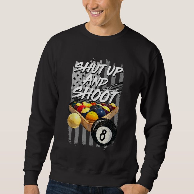 Shup und Shoot Billiard 8 Ball Pool Player Sweatshirt (Vorderseite)