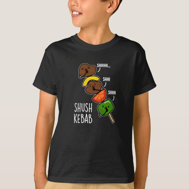 Shush Kebab Funny Food Puff Dark BG T-Shirt (Vorderseite)
