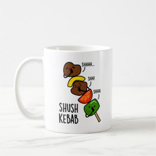 Shush Kebab Lustiger Lebensmittel-Wortwitz  Kaffeetasse