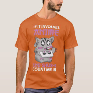 Shushi und Anime T-Shirt