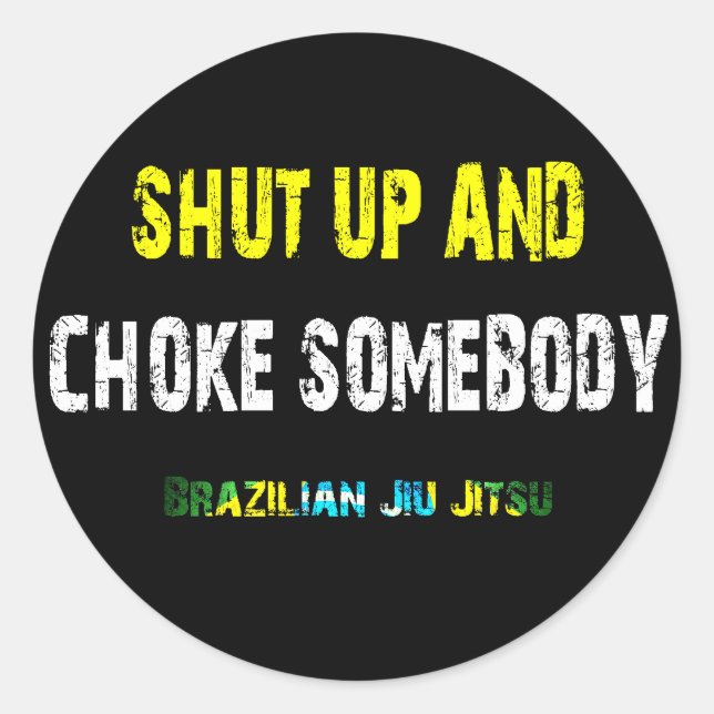 Shut up and Choke Jones - BJJ Sticker (Vorderseite)