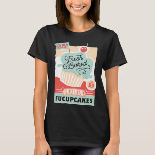Shutduh Fucupcakes Bäckerei Cupcake Swe T-Shirt