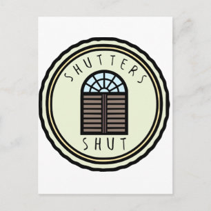 Shutters Shut! Postkarte