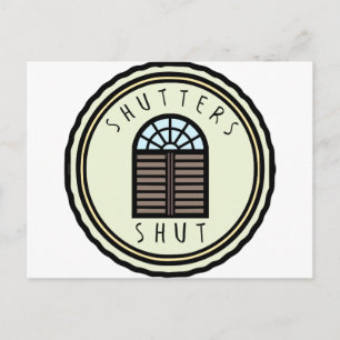 Shutters Shut! Postkarte