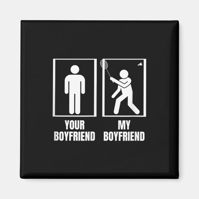 Shuttle deinen Freund, mein Freund Funny Badminto Magnet (Vorne)