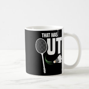 Shuttle Don't Woll Team Shuttle Coach Badminton Kaffeetasse