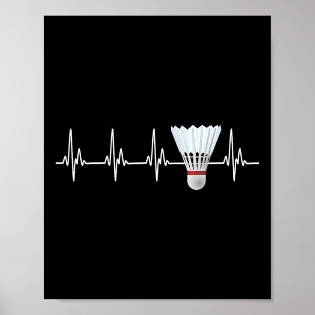 Shuttle Heartbeat Funny Badminton Player Poster (Vorne)