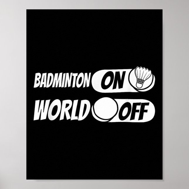 Shuttle Player Team - Racquet Badminton on World O Poster (Vorne)
