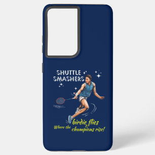Shuttle Smashing: Wo die Birdie fliegt und champ Samsung Galaxy Hülle