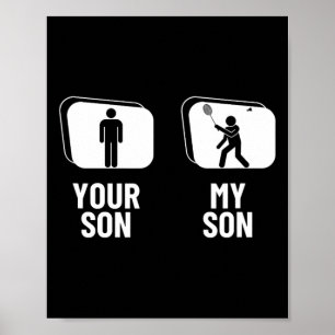 Shuttle Your Son My Son Vater Mama Funny Dminton Poster