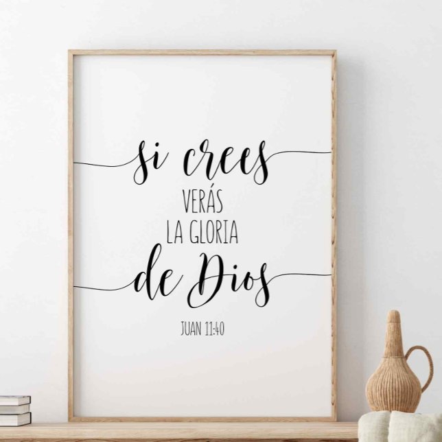Si Crees Verás La Gloria De Dios, Juli 11:40 Poster (Von Creator hochgeladen)