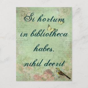 Si hortum in bibliotheca gewohnheiten, nihil deeri postkarte