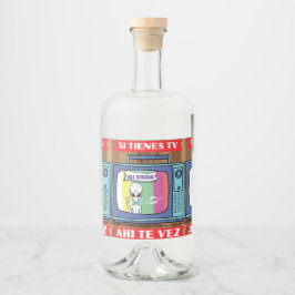 si tienes tv ahi the vez alkoholflaschenetikett