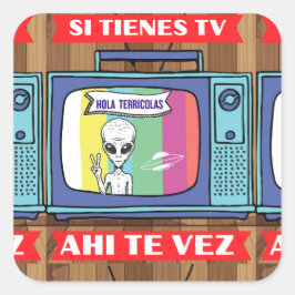 si tienes tv ahi the vez quadratischer aufkleber