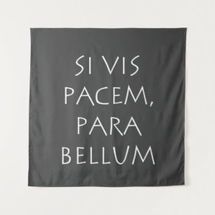 Si vis pacem para bellum wandteppich