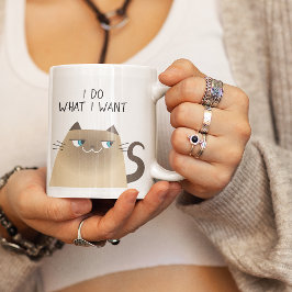 Siamese Cat Funny Zitat Tasse