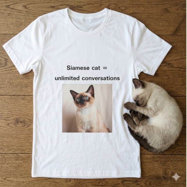 Siamese Cat Unlimited Conversations T-Shirt Maßges (Customizable T-shirt for Siamese cat lovers)