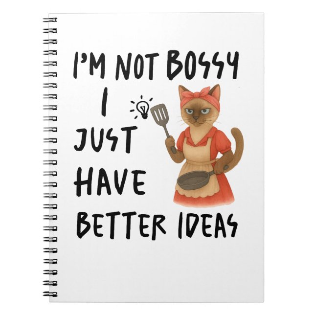 Siamese cat with text I am not bossy  Notizblock (Vorderseite)