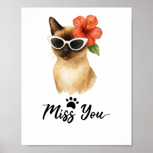 Siamese Katze mit Word Miss you Poster