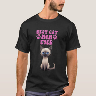 Siamesen Katzen BESTE KATZENMUTTER ALLERZEITEN Sia T-Shirt
