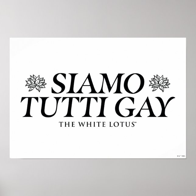 Siamo Tutti Gay - The White Lotus Poster (Vorne)