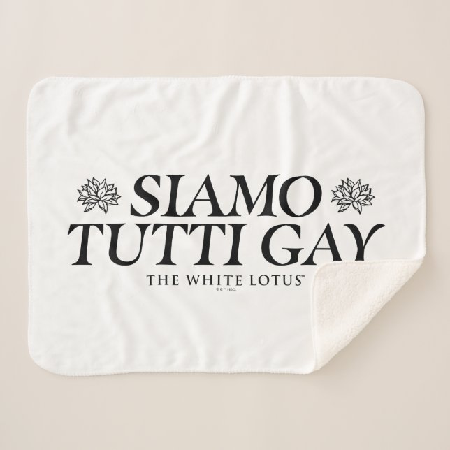 Siamo Tutti Gay - The White Lotus Sherpadecke (Vorderseite (Horizontal))