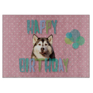 Siberian Husky Dog Happy Birthday Schneidebrett