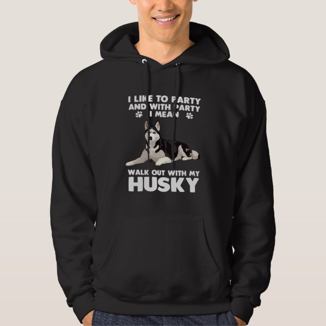Siberian Husky Dog  Walkout With My Husky Hoodie (Vorderseite)