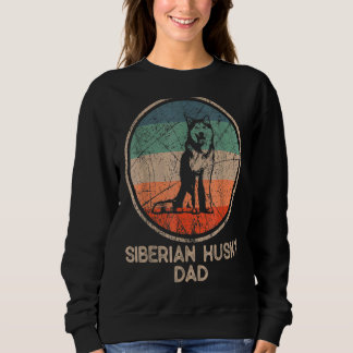 Siberian Husky Hund Vintag Sibirien Husky Vater Fa Sweatshirt