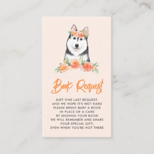 Siberian Husky Peach Floral Book Request Begleitkarte