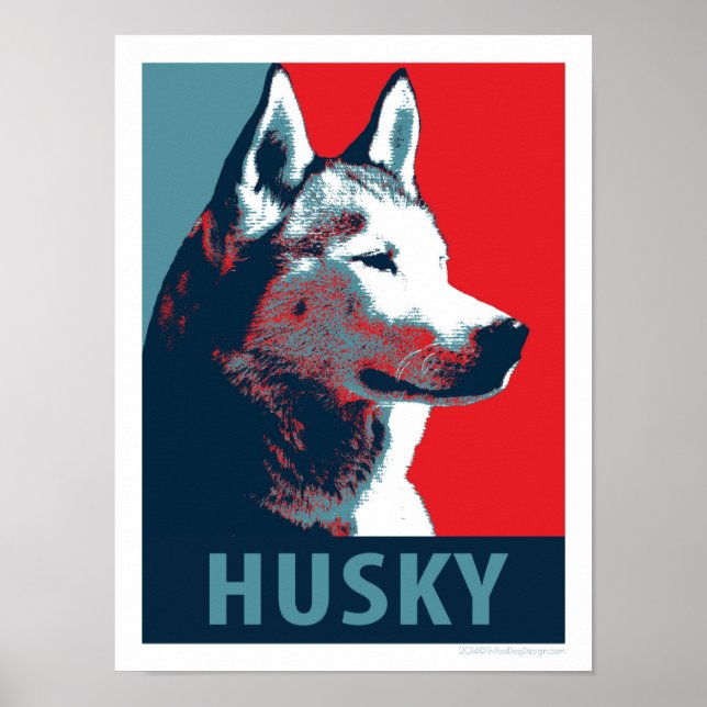 Siberian Husky Political Parody Poster (Vorne)