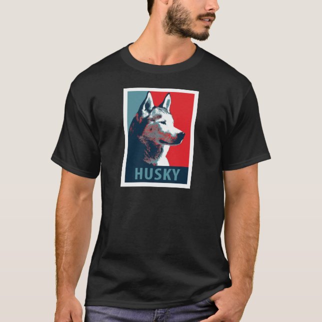 Siberian Husky Political Parody Poster T-Shirt (Vorderseite)